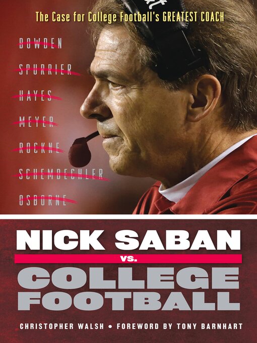 Title details for Nick Saban vs. College Football by Christopher Walsh - Available